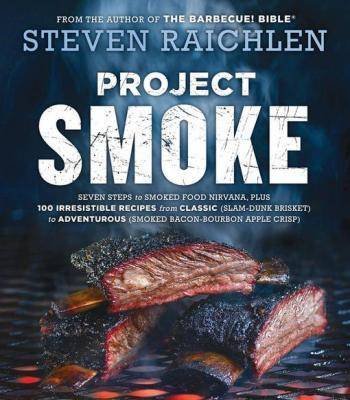 Project Smoke Steven Raichlen